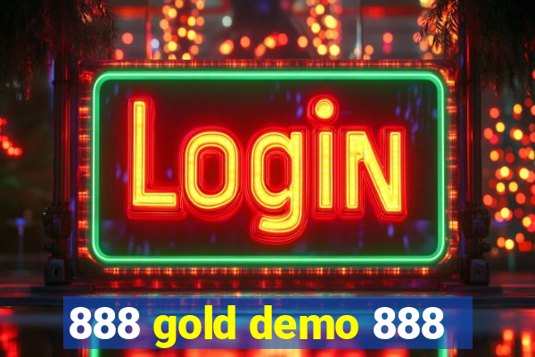 888 gold demo 888
